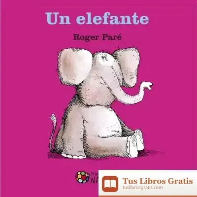 Descargar Un Elefante de Roger Paré