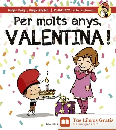 Descargar Per Molts Anys, Valentina!