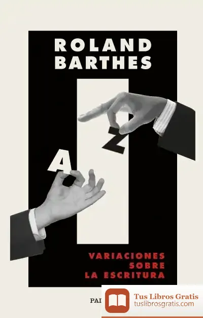 Descargar Variaciones Sobre La Escritura de Roland Barthes