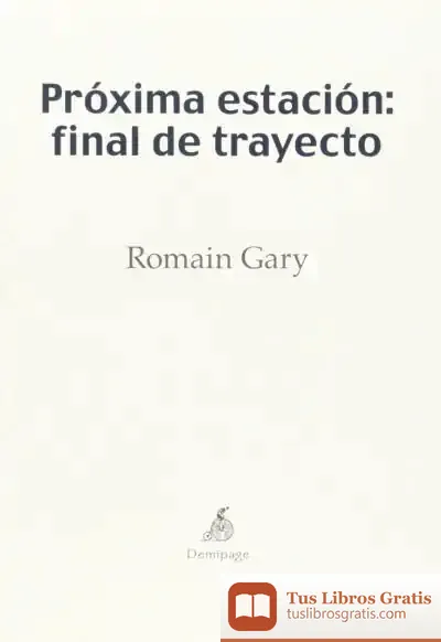 Descargar Próxima Estación: Final De Trayecto