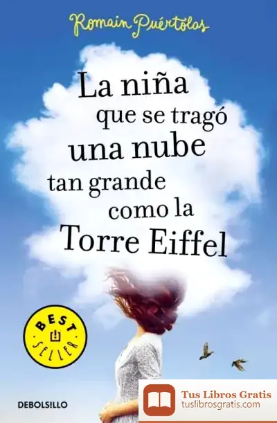 Descargar La Niña Que Se Tragó Una Nube Tan Grande Como La Torre Eiffel