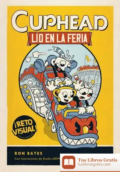 Descargar Lío En La Feria (Cuphead 1) de Luis Rubalcaba Bermejo