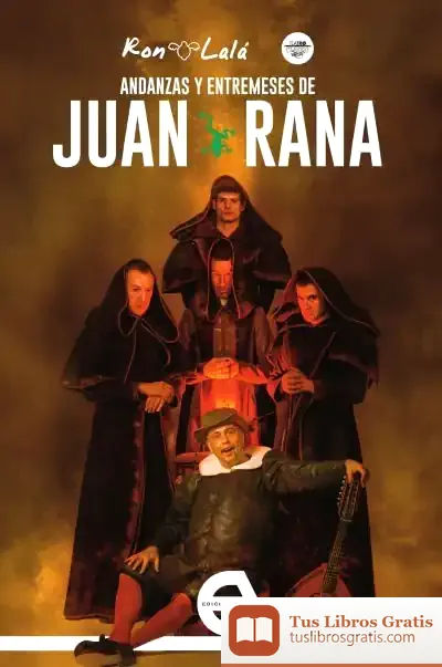 Descargar Andanzas Y Entremeses De Juan Rana