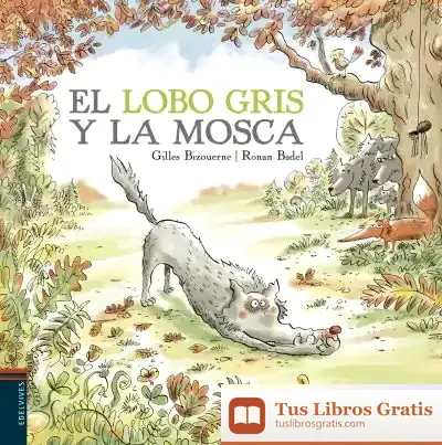 Descargar El Lobo Gris Y La Mosca