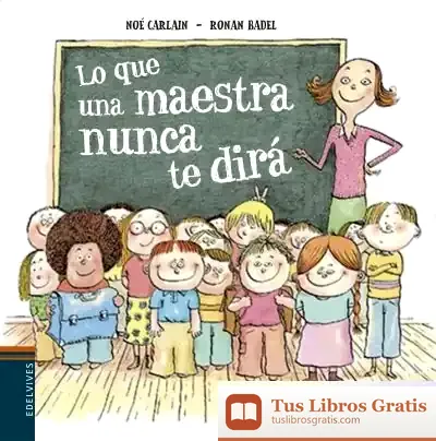 Descargar Lo Que Una Maestra Nunca Te Dirá