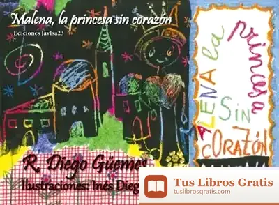 Descargar Malena, La Princesa Sin Corazón
