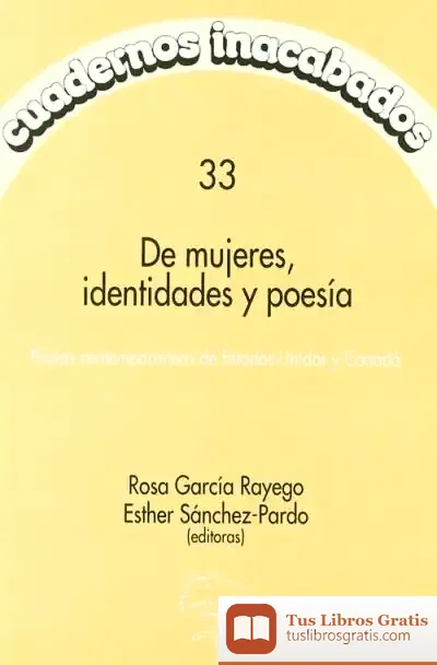 Descargar Cuadernos Inacabados 33, De Mujeres, Identidades Y Poesia