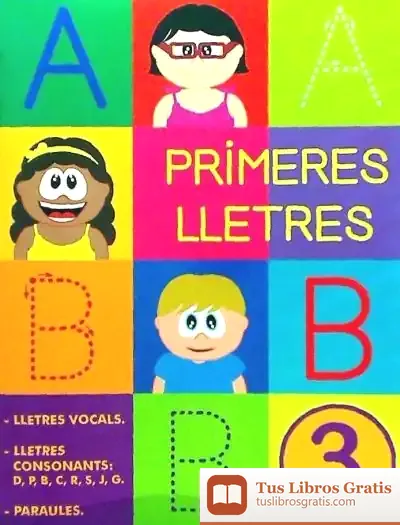 Descargar Lletres Vocals. Lletres Consonants: D, P, B, C, R, S, J, G. Paraules de Rosa M. Nadal