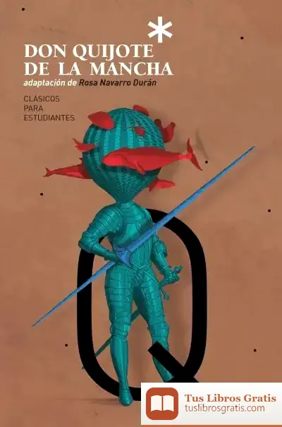 Descargar Clásicos Para Estudiantes: Don Quijote De La Mancha (Adaptación De Rosa Navarro)