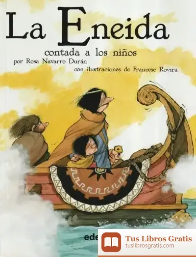 Descargar La Eneida Contada A Los Niños (Versión Escolar En Rústica)