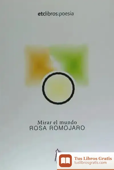 Descargar Mirar El Mundo de Rosa Romojaro Montero