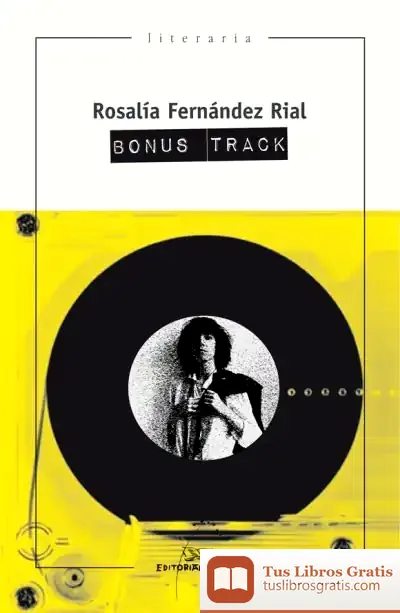 Descargar Bonus Track de Rosalía Fernández Rial