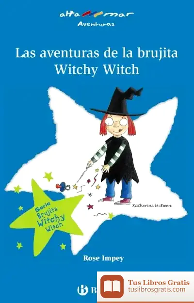 Descargar Las Aventuras De La Brujita Witchy Witch de Genaro Luis García López