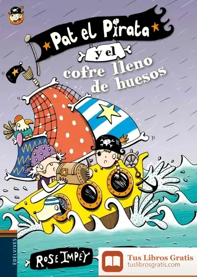 Descargar Pat El Pirata Y El Cofre Lleno De Huesos de Rose Impey