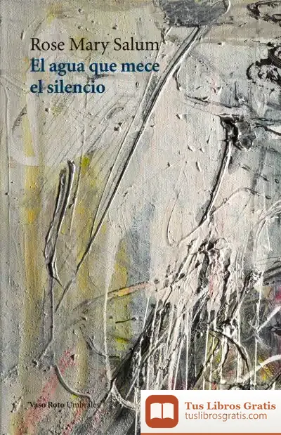 Descargar El Agua Que Mece El Silencio