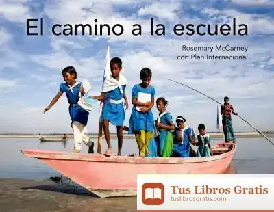 Descargar El Camino A La Escuela