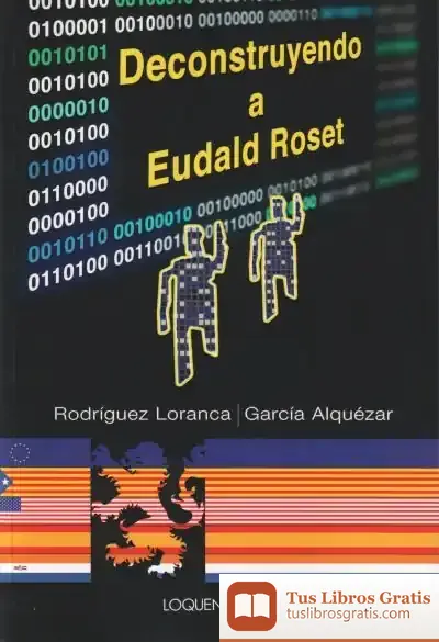 Descargar Deconstruyendo A Eudald Roset de Roseta Rodríguez Loranca