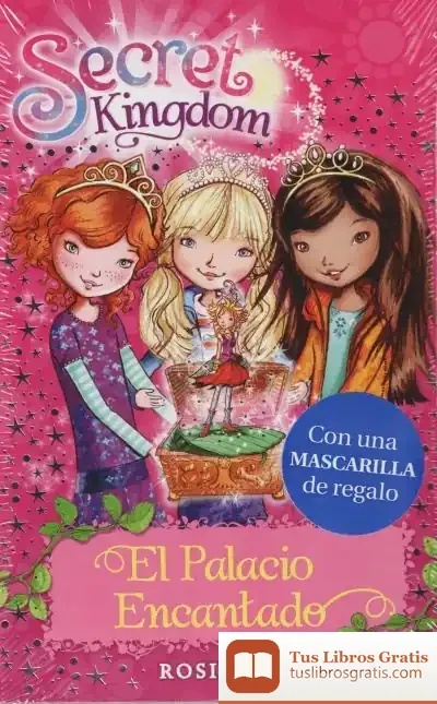 Descargar Secret Kingdom 1. El Palacio Encantado