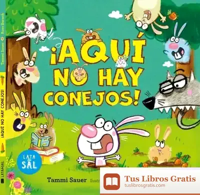 Descargar Aquí No Hay Conejos de Ross Burach