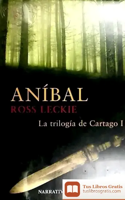 Descargar Anibal (Trilogía De Cartago I) de Rosa Serrate Mayoral