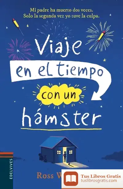 Descargar Viaje En El Tiempo Con Un Hámster de Ross Welford