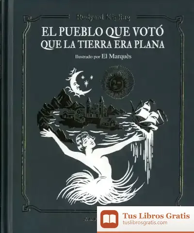 Descargar El Pueblo Que Votó Que La Tierra Era Plana