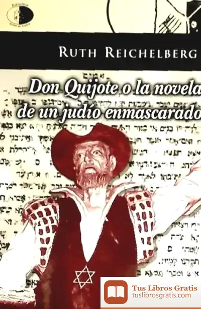 Descargar Don Quijote O La Novela De Un Judío Enmascarado