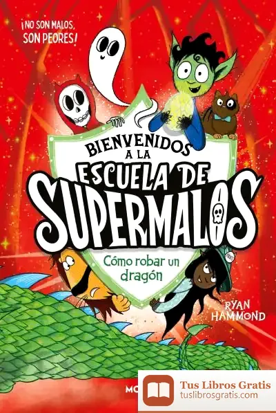 Descargar Escuela De Supermalos 2 - Cómo Robar Un Dragón