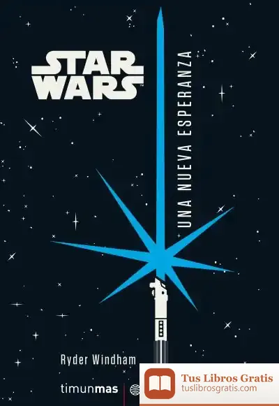 Descargar Star Wars Una Nueva Esperanza (Novela)