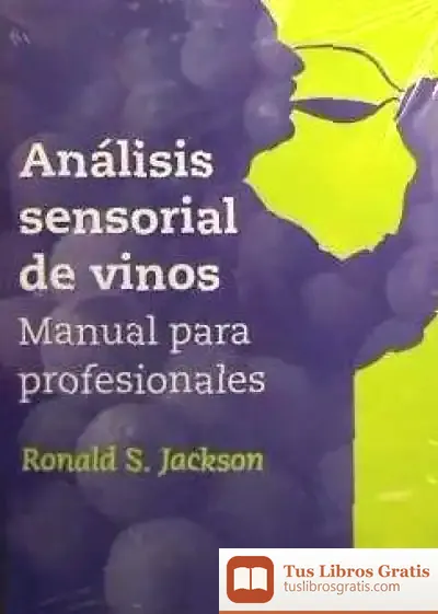 Descargar Análisis Sensorial De Vinos: Manual Para Profesionales