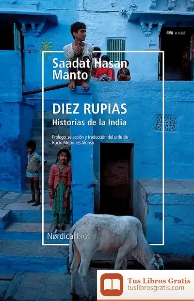 Descargar Diez Rupias. Historias De La India