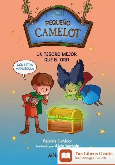 Descargar Pequeño Camelot: Un Tesoro Mejor Que El Oro