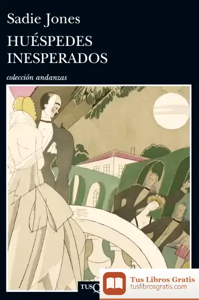 Descargar Huéspedes Inesperados de Sadie Jones