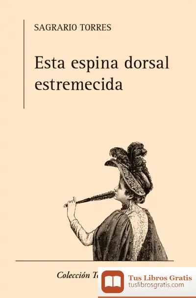 Descargar Esta Espina Dorsal Estremecida