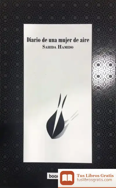 Descargar Diario De Una Mujer De Aire de Sahida Hamido