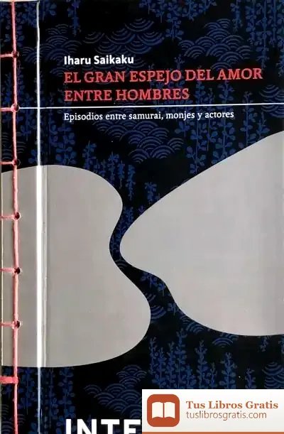 Descargar El Gran Espejo Del Amor Entre Hombres