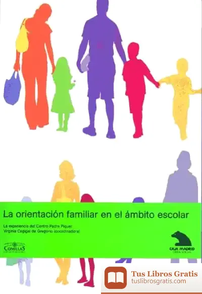 Descargar La Orientación Familiar En El Ámbito Escolar de Seve Calleja