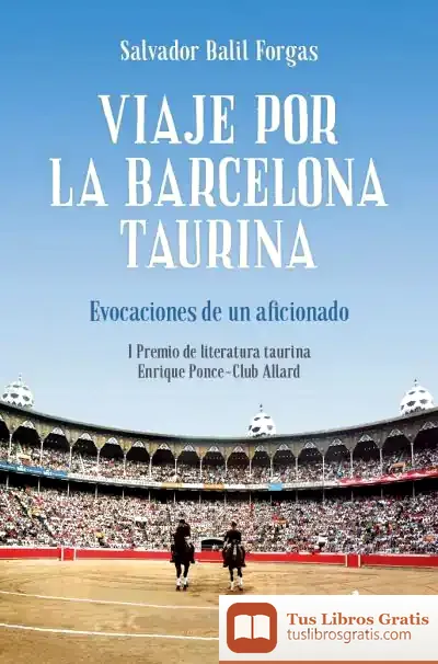 Descargar Viaje Por La Barcelona Taurina