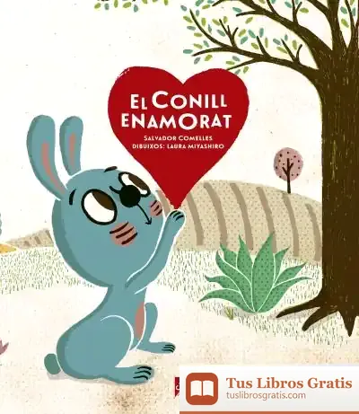 Descargar El Conill Enamorat de Salvador Comelles