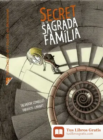 Descargar El Secret De La Sagrada Família de Salvador Comelles