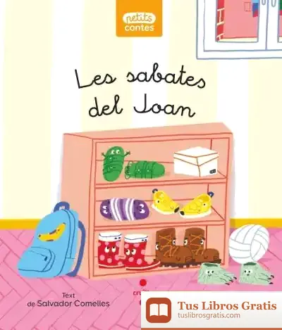 Descargar Les Sabates Del Joan de Salvador Comelles
