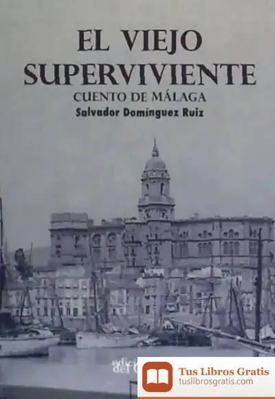 Descargar El Viejo Superviviente