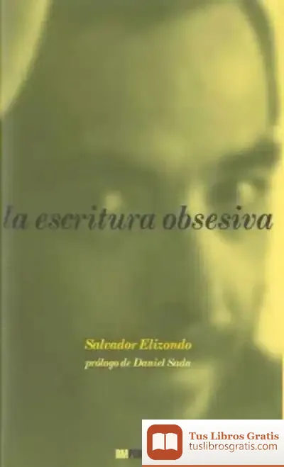 Descargar La Escritura Obsesiva
