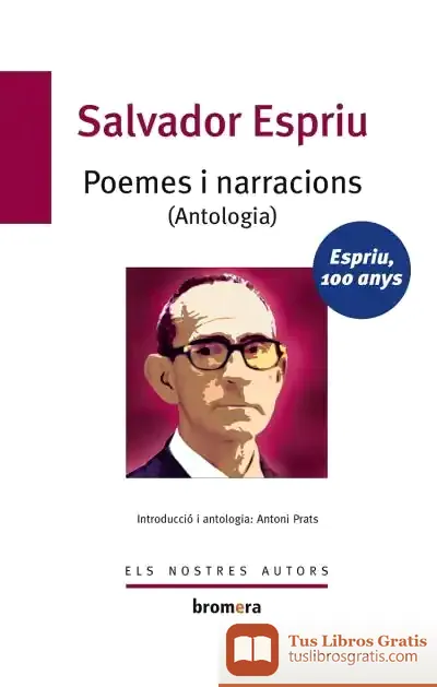 Descargar Poemes I Narracions (Antologia) de Salvador Espriu