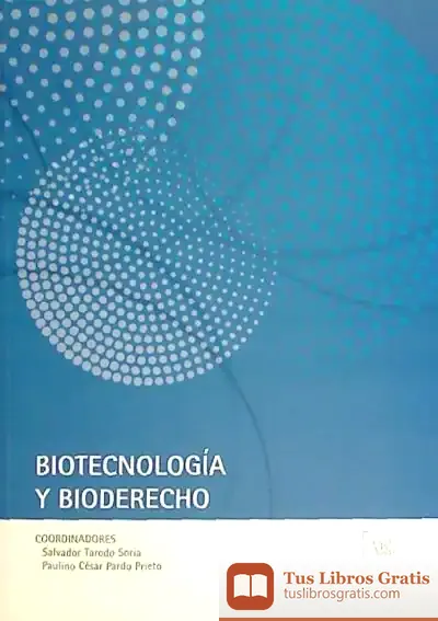 Descargar Biotecnologia Y Bioderecho de Joan Miró