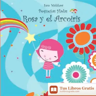 Descargar Rosa Y El Arcoiris