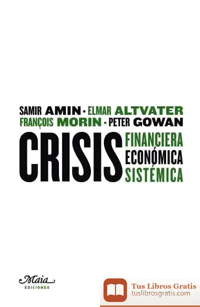 Descargar Crisis Financiera, Económica, Sistémica