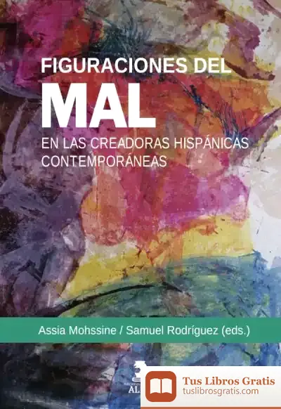 Descargar Figuraciones Del Mal En Las Creadoras Hispánicas