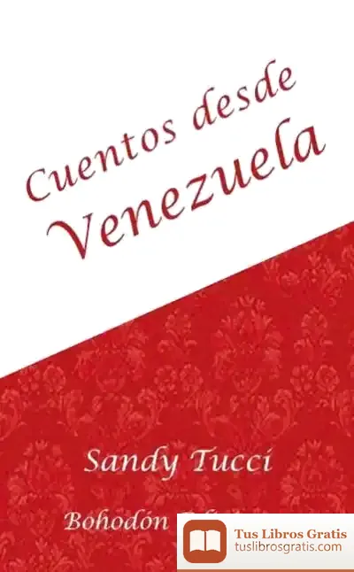 Descargar Cuentos Desde Venezuela de Alaitz Olaizola Borda