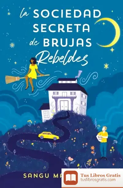 Descargar La Sociedad Secreta De Brujas Rebeldes